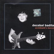 Decebal Badila - Archibald's Dance (2001)