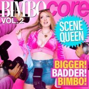 Scene Queen - BIMBOCORE VOL. 2 (2022) Hi Res