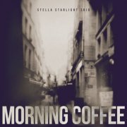 Stella Starlight Trio - Morning Coffee (2022)