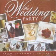 VA - The Wedding Party - From Ceremory To Party (2006)