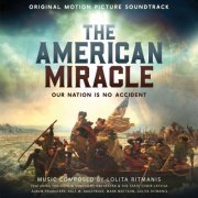Lolita Ritmanis - THE AMERICAN MIRACLE (Original Motion Picture Soundtrack) (2026) [Hi-Res]