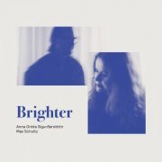 Anna Greta Sigurdardottir - Brighter (2019)