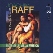 Ensemble Villa Musica - Joachim Raff: Sextet op. 178, Piano quintet, op. 107 (2003) CD-Rip