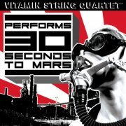 Vitamin String Quartet - The String Quartet Tribute To 30 Seconds To Mars (2009)