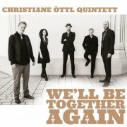 Christiane Öttl - We'll Be Together Again (2022)