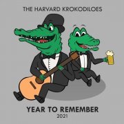 The Harvard Krokodiloes - Year to Remember (2021) Hi-Res