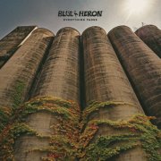 Blue Heron - Everything Fades (2024) Hi-Res