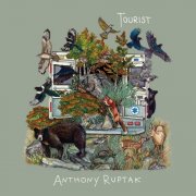Anthony Ruptak - Tourist (2025)