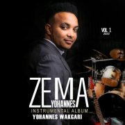 Yohannes Wakgari - Zema Yohannes (2023)