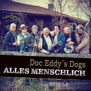 Doc Eddy's Dogs - Alles Menschlich (2021)