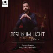 Ricardo Panela - Berlin im Licht: A Kurt Weill Songbook (2021)