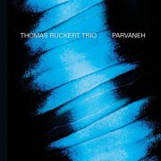 Thomas Rückert - Parvaneh (2015)