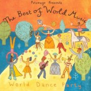 Putumayo - The Best of World Music: World Dance Party (1994)