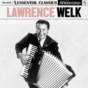 Lawrence Welk - Essential Classics, Vol. 539 (2024)