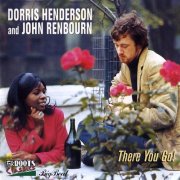 Dorris Henderson And John Renbourn – There You Go! (Reissue) (1965)