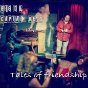 Big D & Captain Keys - Tales of Friendship (2023)