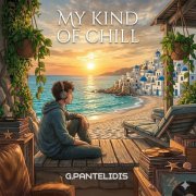 G. Pantelidis - My Kind Of Chill (2026)