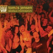 Tomas Jensen - Pris Sur Le Vif (2006) flac