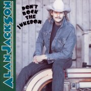 Alan Jackson - Don`t Rock The Jukebox (1991)