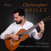 Christopher Avilez - Pedro Ximénez Abril y Tirado: 3ra Colección (2026) [Hi-Res]