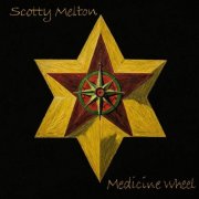 Scotty Melton - Medicine Wheel (2025)