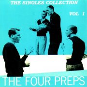 The Four Preps - The Single Collection, Vol. 1 (2008)