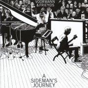 Voormann & Friends - A Sideman's Journey (2009)