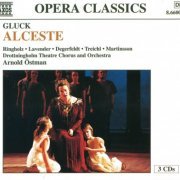 Drottningholm Theatre Chorus, Drottningholm Court Theatre Orchestra, Arnold Ostman - Gluck: Alceste (1999)