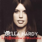 Bella Hardy - In The Shadow of Mountains (2009)