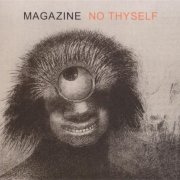 Magazine - No Thyself (2011)