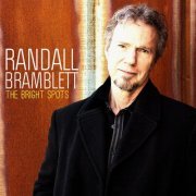 Randall Bramblett - The Bright Spots (2013)