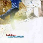 Lalalover - Heliotropic (2005)