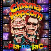 Pia-no-jaC - Cinema Popcorn (2016) Hi-Res