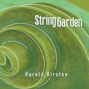 Harold Birston - String Garden (2023)