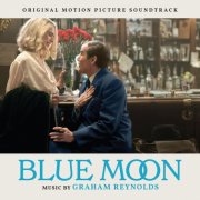 Graham Reynolds - Blue Moon (Original Motion Picture Soundtrack) (2025) [Hi-Res]