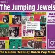 The Jumping Jewels - The Golden Years Of Dutch Pop Music (A&B Sides Incl. The Jay-Jays) (2016)