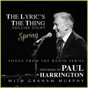 Paul Harrington - The Lyric's The Thing, Vol. 8: Spring (2024) Hi Res