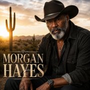 Morgan Hayes - Better Days for My People (2026)
