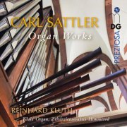 Reinhard Kluth - Carl Sattler: Organ Works (2026)