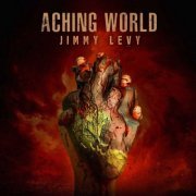 Jimmy Levy - Aching World (2020)