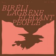 Biréli Lagrène - Elegant People (2026) [Hi-Res]