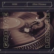 Alex Phucas - Groove Lounge (2023)