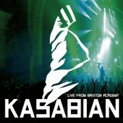 Kasabian – Kasabian (Live At Brixton Academy) (2005)