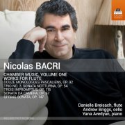 Danielle Breisach, Andrew Briggs, Yana Avedyan - Nicolas Bacri: Chamber Music, Vol. 1 - Works for Flute (2024) [Hi-Res]