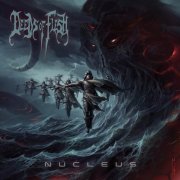 Deeds of Flesh - Nucleus (2020)