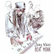 Joey Mazz - Beat Monk (2024) Hi-Res