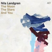 Nils Landgren - The Moon, The Stars And You (2011) [E-AC-3 JOC Dolby Atmos]