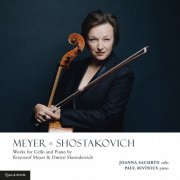 Joanna Sachryn, Paul Rivinius - Meyer & Shostakovich: Works for Cello & Piano (2023) [Hi-Res]