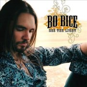 Bo Bice - See the Light (2007) [Hi-Res]