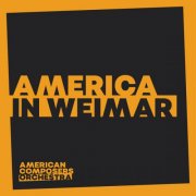 American Composers Orchestra, Rei Hotoda - America in Weimar: On the Margins (2026) [Hi-Res]